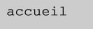 accueil